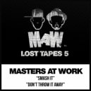 Masters At Work, Louie Vega, Kenny Dope - Don't Throw It Away