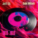Jeff Sá, Gabi Milani - Ei Ei (Original Mix)