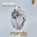 Che Jose - Heart Of Glass (Extended Dub Mix)