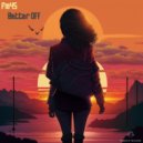 Fm45 - Better Off