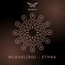 Miguel (RO) - Ethna (Original Mix)