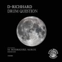 D-Richhard - Drum Question