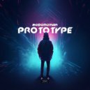 Robohuman - Prototype (Original Mix)