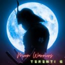 Terenti G - MOON WARRIORS