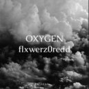 FLXWERZ0REDD - OXYGEN ()