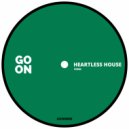 Heartless House - House That (Original Mix)