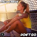 Paco Caniza - Don't Go