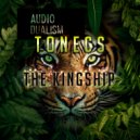 Tonecs - The Kingship