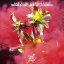 Gianni Blu feat. D. Lylez, Xcelencia - Somebody Like You (Xcelencia Remix)