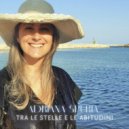 Adriana Spuria - Tra le stelle e le abitudini ()