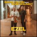 Sinan Yalcin & Roni Violinist - Ezel (feat. Roni Violinist)