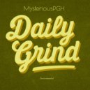 MysteriousPGH - Daily Grind