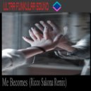 Ultra Funkular Sound & Ricco Sakona - Me Becomes (Ricco Sakona Remix)