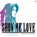 eeyrith. & Autodepth - show me love
