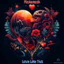 Mickemesk - Love Like This