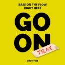 Bass On The Flow - Right Here (Original Mix)