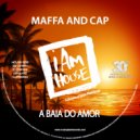 Maffa and Cap - A Baia Do Amor (Maffa Stick Mix)