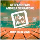 Stefano Pain & Andrea Serratore - Free Your Mind (Radio)