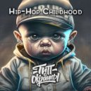 Тип с окраины - Hip-Hop Childhood (Original)