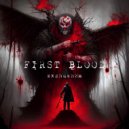 zxchushka - FIRST BLOOD ()