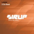Lowee - 2 Da Beat
