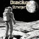 ClozetBuoy - Strangers (Original Mix)