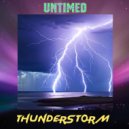 Untimed - Thunderstorm (mix)