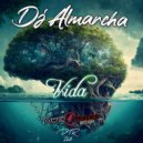 Dj Almarcha - Vida