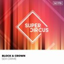 Block & Crown - Sex Crime