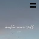 Zeni N - Mediterranean Chill