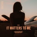FaraoN - It Matters To Me (Original Mix)