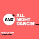 Tommy Mc - Would You