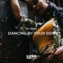 Ed James - Dancing By Your Side (Original Mix)