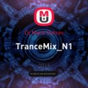 Dj Mark Ovtsev - TranceMix_N1