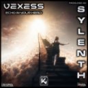 Vexess, Sylenth - Echo In Your Head (Extended)
