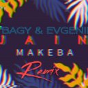 Jain - Makeba (Bagy & Evgenii Radio Edit)
