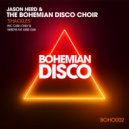 Jason Herd & The Bohemian Disco Choir - Shackles