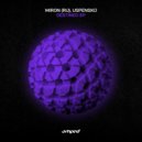 Miron (RU) & Uspenskij - Destined (Original Mix)