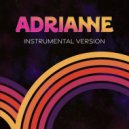 The Orion Experience - Adrianne