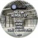 Das Ton - Heimdall (Duniz & Henrixx Remix)