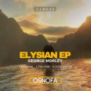 George Morley - Elysian (Original Mix)