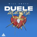 Will Amaya - Duele Quererte (Original Mix)