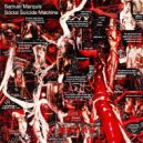 Samuel Marquis - Social Suicide Machine ()