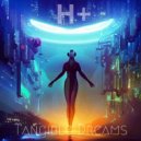 H+ & 1undread - Tangible Dreams