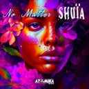 Shuïa - No Matter