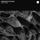 Impressive Range - First Time