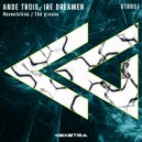 AnDe Trois, Ire Dreamer - The groove (Original Mix)