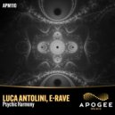 Luca Antolini, E-Rave - Psychic Harmony (FOLUAL Mix)