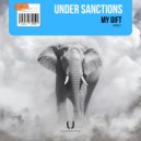 Under Sanctions - My Gift