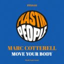 Marc Cotterell - Move Your Body (Ross Couch Remix)
